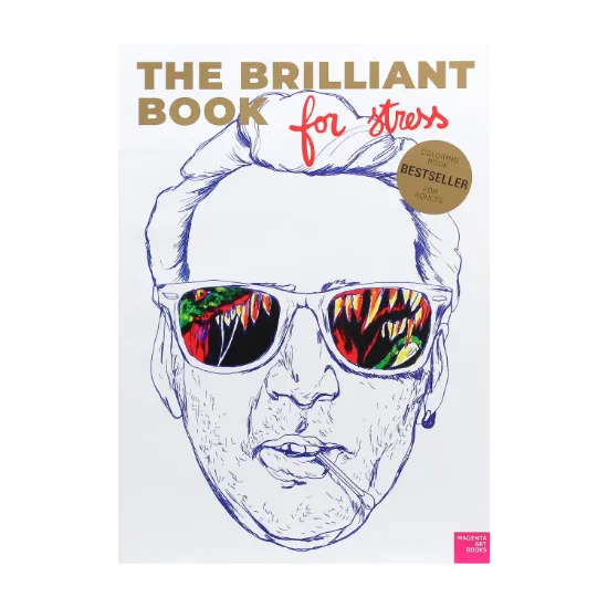 Зображення The Brilliant Book for Stress. Coloring Book for Adults / Найкраща книга для стресу. Розмальовка для сучасних дорослих